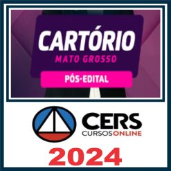 Cartório MT (Cartório de Mato Grosso) Pós Edital - Cers 2024