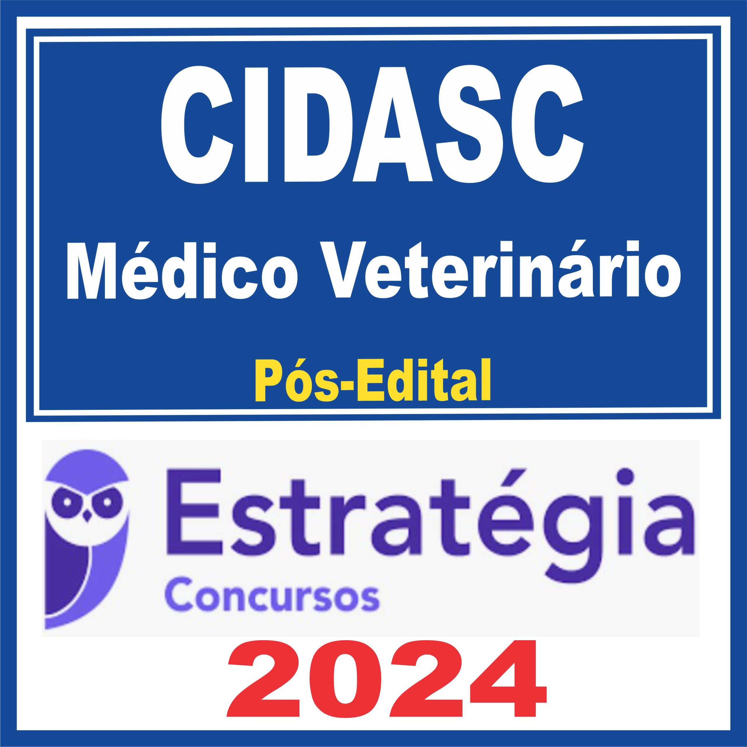 CIDASC (Médico Veterinário) Pós Edital - Estratégia 2024