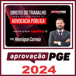 curso-direito-do-trabalho-advocacia-publica-aprovacao-pge