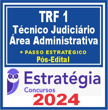 curso-trf-1-tecnico-administrativo-estrategia