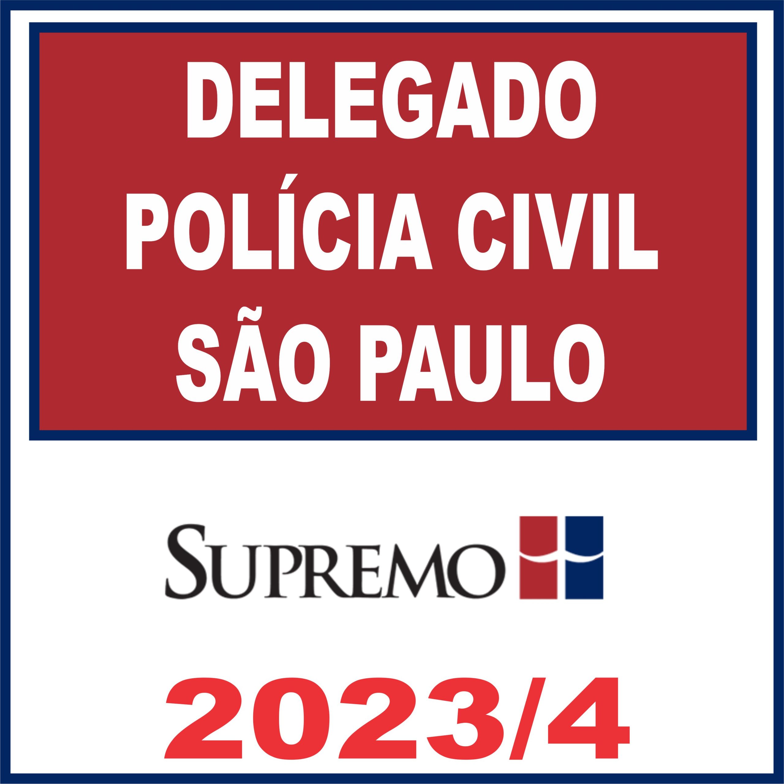 DPC SP (Delegado de Polícia Civil de São Paulo) Supremo 2023/2024