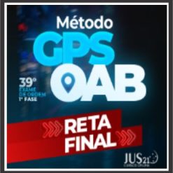 Método GPS RETA FINAL para o 39º Exame de Ordem