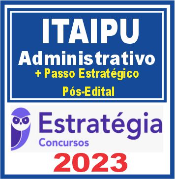 Itaipu Binacional (Profissional Suporte I - Função: Administrativo)