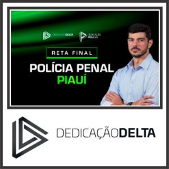 DEPEN PI - PP PI (Polícia Penal) Dedicação Delta 2024