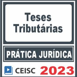 pratica-teses-tributarias