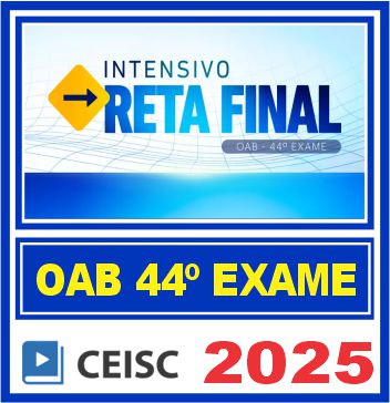 1ª Fase | 44º Exame | Intensivo Reta Final